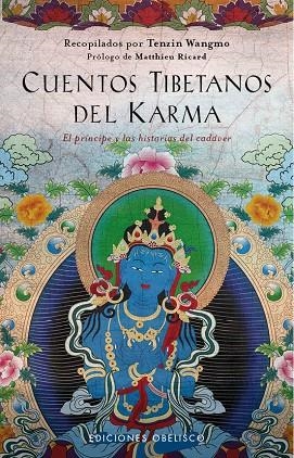 CUENTOS TIBETANOS DEL KARMA | 9788491113270 | WANGMO,TENZIN | Llibreria Geli - Llibreria Online de Girona - Comprar llibres en català i castellà
