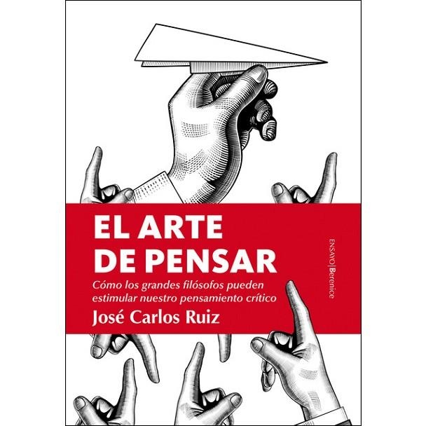 EL ARTE DE PENSAR | 9788417229955 | RUIZ,JOSÉ CARLOS | Libreria Geli - Librería Online de Girona - Comprar libros en catalán y castellano