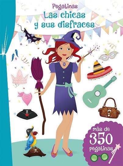 LAS CHICAS Y SUS DISFRACES | 9788491451389 | Llibreria Geli - Llibreria Online de Girona - Comprar llibres en català i castellà