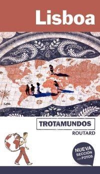 LISBOA(TROTAMUNDOS.EDICION 2018) | 9788417245078 | GLOAGUEN, PHILIPPE | Libreria Geli - Librería Online de Girona - Comprar libros en catalán y castellano