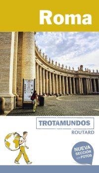 ROMA(TROTAMUNDOS.EDICION 2018) | 9788415501893 | GLOAGUEN, PHILIPPE | Libreria Geli - Librería Online de Girona - Comprar libros en catalán y castellano