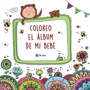 COLOREO EL áLBUM DE MI BEBé | 9788469624227 | AZNAR MEDINA,M.ª ÁNGELES | Llibreria Geli - Llibreria Online de Girona - Comprar llibres en català i castellà