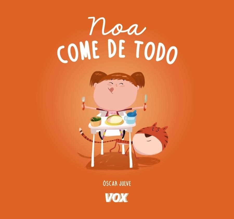 NOA COME DE TODO | 9788499742793 | JULVE GIL,ÒSCAR | Libreria Geli - Librería Online de Girona - Comprar libros en catalán y castellano