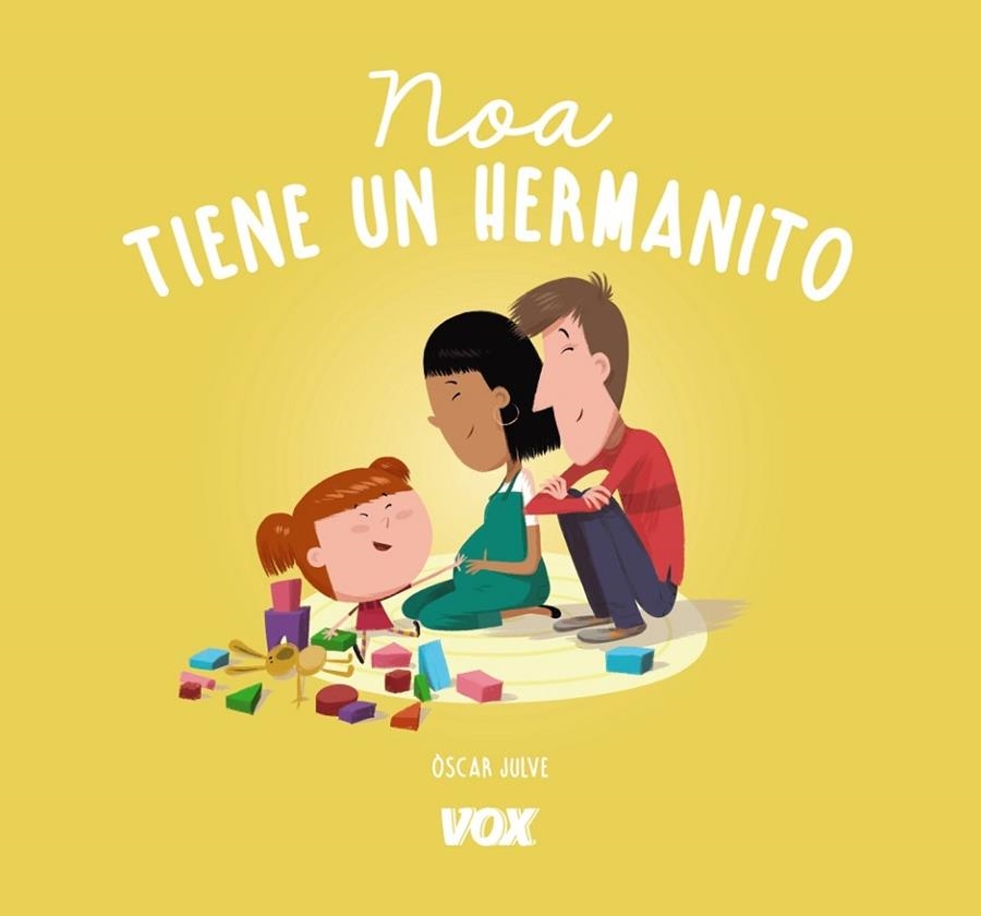 NOA TIENE UN HERMANITO | 9788499742786 | JULVE GIL,ÒSCAR | Libreria Geli - Librería Online de Girona - Comprar libros en catalán y castellano