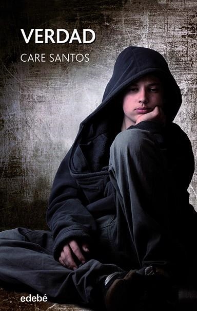 VERDAD | 9788468333151 | SANTOS,CARE | Libreria Geli - Librería Online de Girona - Comprar libros en catalán y castellano