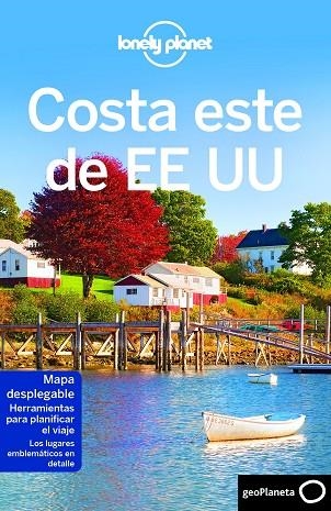 EE UU.COSTA ESTE(LONELY PLANET.EDICION 2018) | 9788408182894 | ARMSTRONG,KATE | Libreria Geli - Librería Online de Girona - Comprar libros en catalán y castellano