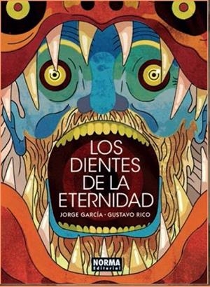 LOS DIENTES DE LA ETERNIDAD | 9788467922561 | GARCIA,JORGE | Libreria Geli - Librería Online de Girona - Comprar libros en catalán y castellano