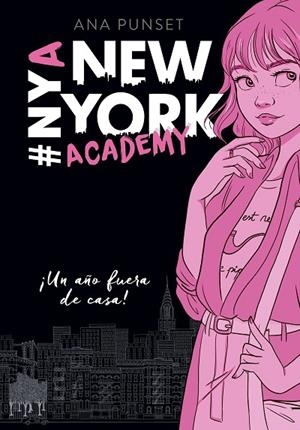 UN AÑO FUERA DE CASA(SERIE NEW YORK ACADEMY-1) | 9788490439371 | PUNSET,ANA | Llibreria Geli - Llibreria Online de Girona - Comprar llibres en català i castellà