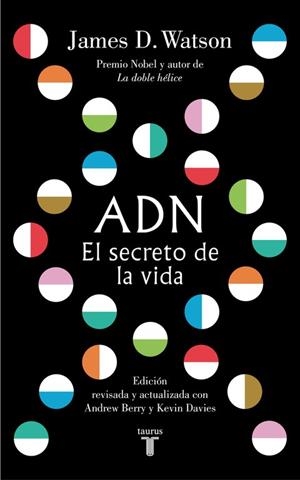 ADN.EL SECRETO DE LA VIDA | 9788430619344 | WATSON,JAMES D. | Llibreria Geli - Llibreria Online de Girona - Comprar llibres en català i castellà