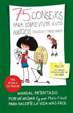 75 CONSEJOS PARA SOBREVIVIR A LOS AMIGOS,ENEMIGOS Y TROLES VARIOS  | 9788420487281 | FRISA,MARÍA | Llibreria Geli - Llibreria Online de Girona - Comprar llibres en català i castellà