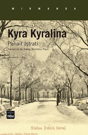 KYRA KYRALINA | 9788416987276 | ISTRATI,PANAIT | Libreria Geli - Librería Online de Girona - Comprar libros en catalán y castellano