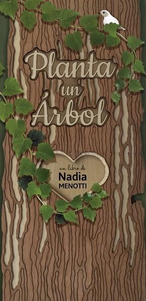 PLANTA UN ÁRBOL | 9788416427208 | MENOTTI,NADIA | Libreria Geli - Librería Online de Girona - Comprar libros en catalán y castellano