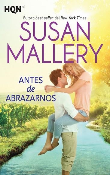ANTES DE ABRAZARNOS | 9788468777986 | MALLERY,SUSAN | Llibreria Geli - Llibreria Online de Girona - Comprar llibres en català i castellà
