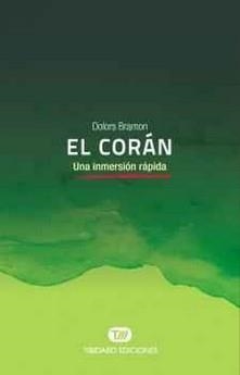EL CORÁN.UNA INMERSIÓN RÁPIDA | 9788491177647 | BRAMON,DOLORS | Libreria Geli - Librería Online de Girona - Comprar libros en catalán y castellano