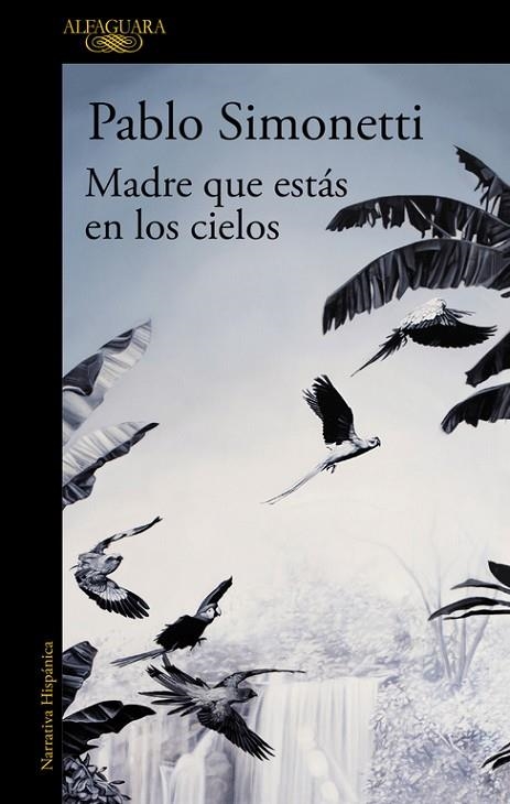 MADRE QUE ESTáS EN LOS CIELOS | 9788420433516 | SIMONETTI,PABLO | Llibreria Geli - Llibreria Online de Girona - Comprar llibres en català i castellà