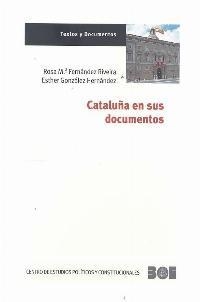CATALUñA EN SUS DOCUMENTOS | 9788434020641 | FERNáNDEZ RIVEIRA, ROSA/GONZáLEZ HERNáNDEZ, ESTHER | Libreria Geli - Librería Online de Girona - Comprar libros en catalán y castellano