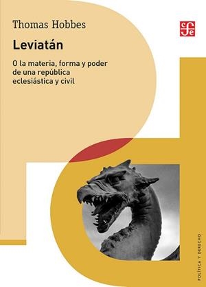 LEVIATAN O LA MATERIA,FORMA Y PODER DE UNA REPÚBLICA ECLESIÁSTICA Y CIVIL  | 9786071646781 | HOBBES,THOMAS | Libreria Geli - Librería Online de Girona - Comprar libros en catalán y castellano