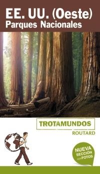 ESTADOS UNIDOS OESTE.PARQUES NACIONALES(TROTAMUNDOS.EDICION 2018) | 9788415501916 | GLOAGUEN,PHILIPPE | Libreria Geli - Librería Online de Girona - Comprar libros en catalán y castellano