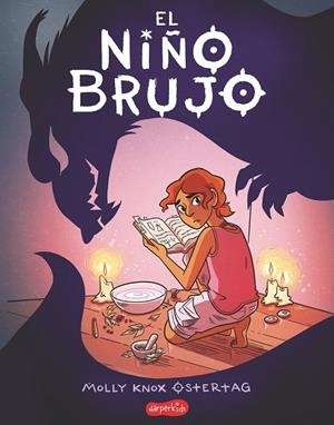 EL NIñO BRUJO | 9788417222109 | OSTERTAG,MOLLY KNOX | Libreria Geli - Librería Online de Girona - Comprar libros en catalán y castellano