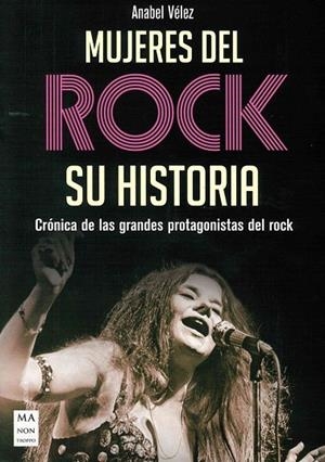 MUJERES DEL ROCK.SU HISTORIA | 9788494791765 | VELEZ,ANABEL | Libreria Geli - Librería Online de Girona - Comprar libros en catalán y castellano