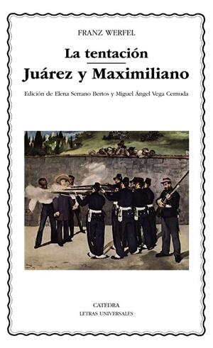 LA TENTACIÓN/JUÁREZ Y MAXIMILIANO | 9788437638034 | WERFEL,FRANZ | Libreria Geli - Librería Online de Girona - Comprar libros en catalán y castellano