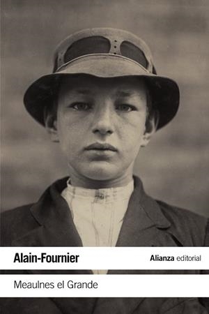 MEAULNES EL GRANDE | 9788491811107 | ALAIN-FOURNIER | Llibreria Geli - Llibreria Online de Girona - Comprar llibres en català i castellà