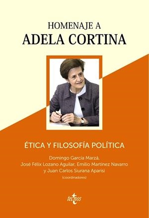 ÉTICA Y FILOSOFÍA POLÍTICA:HOMENAJE A ADELA CORTINA | 9788430974047 | A.A.D.D. | Libreria Geli - Librería Online de Girona - Comprar libros en catalán y castellano
