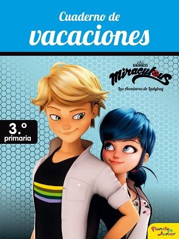 MIRACULOUS(CUADERNO DE VACACIONES.3º DE PRIMARIA) | 9788408188056 | PRODIGIOSA-MIRACULOUS | Libreria Geli - Librería Online de Girona - Comprar libros en catalán y castellano
