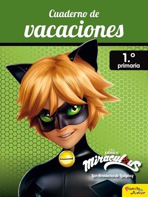 MIRACULOUS(CUADERNO DE VACACIONES.1º DE PRIMARIA) | 9788408188032 | PRODIGIOSA-MIRACULOUS | Llibreria Geli - Llibreria Online de Girona - Comprar llibres en català i castellà