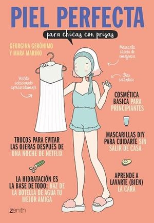PIEL PERFECTA PARA CHICAS CON PRISAS | 9788408182191 | GERÓNIMO,GEORGINA/MARIÑO,MARA | Llibreria Geli - Llibreria Online de Girona - Comprar llibres en català i castellà