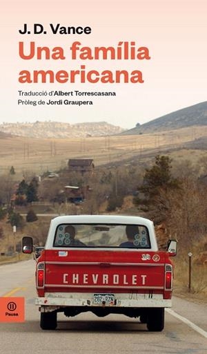 UNA FAMÍLIA AMERICANA(CATALÀ) | 9788416915552 | VANCE,JAMES DAVID | Llibreria Geli - Llibreria Online de Girona - Comprar llibres en català i castellà