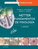 NETTER.FUNDAMENTOS DE FISIOLOGÍA+STUDENTCONSULT(2ª EDICION 2016) | 9788445826584 | MULRONEY, SUSAN E./MYERS, ADAM K. | Libreria Geli - Librería Online de Girona - Comprar libros en catalán y castellano