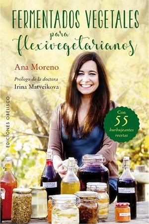 FERMENTADOS VEGETALES PARA FLEXIVEGETARIANOS | 9788491113249 | MORENO DÍAZ,ANA BEATRIZ | Llibreria Geli - Llibreria Online de Girona - Comprar llibres en català i castellà