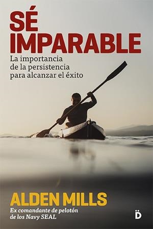 SE IMPARABLE | 9788494628962 | MILLS,ALDEN | Llibreria Geli - Llibreria Online de Girona - Comprar llibres en català i castellà