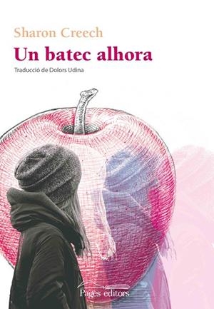 UN BATEC ALHORA | 9788499759722 | CREECH,SHARON | Libreria Geli - Librería Online de Girona - Comprar libros en catalán y castellano