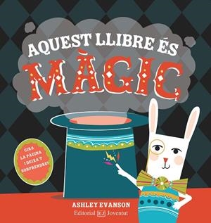 AQUEST LLIBRE ÉS MÀGIC | 9788426145246 | EVANSON,ASHLEY | Llibreria Geli - Llibreria Online de Girona - Comprar llibres en català i castellà