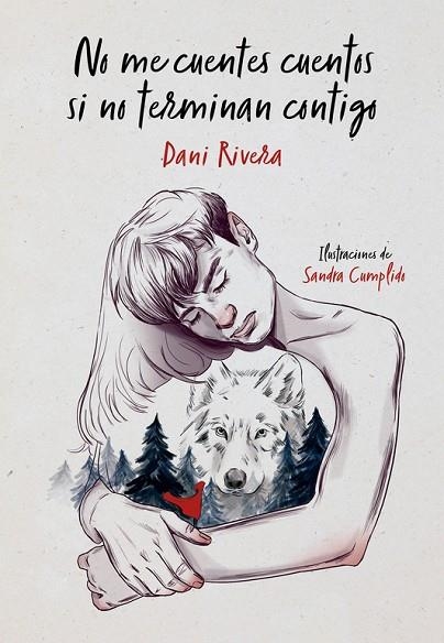NO ME CUENTES CUENTOS SI NO TERMINAN CONTIGO | 9788490439821 | RIVERA,DAN | Llibreria Geli - Llibreria Online de Girona - Comprar llibres en català i castellà