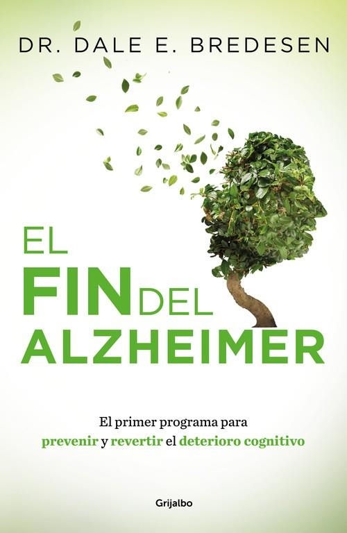 EL FIN DEL ALZHEIMER | 9788425355882 | BREDESEN,DALE,DR | Libreria Geli - Librería Online de Girona - Comprar libros en catalán y castellano