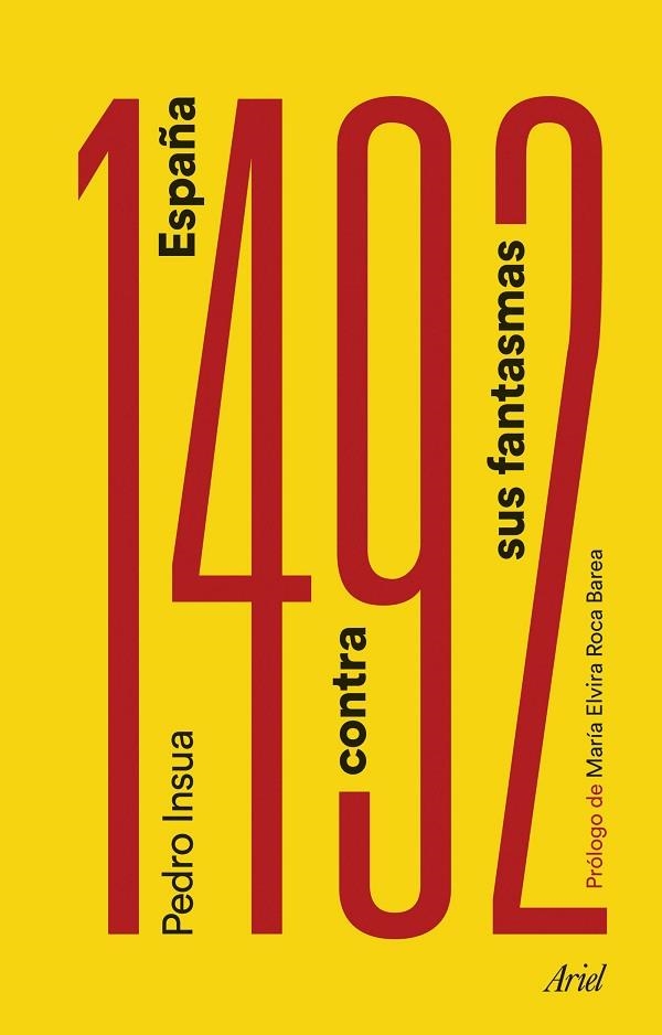 1492.ESPAÑA CONTRA SUS FANTASMAS | 9788434427730 | INSUA RODRÍGUEZ,PEDRO | Libreria Geli - Librería Online de Girona - Comprar libros en catalán y castellano
