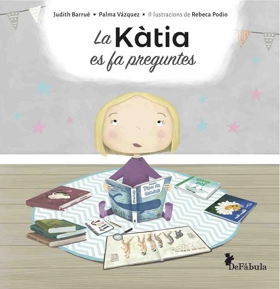 LA KATIA ES FA PREGUNTES.UN LLIBRE SOBRE L'ADOPCIÓ | 9788494617331 | BARRUÉ,JUDITH/VÁZQUEZ,MARÍA DE LA PALMA | Libreria Geli - Librería Online de Girona - Comprar libros en catalán y castellano