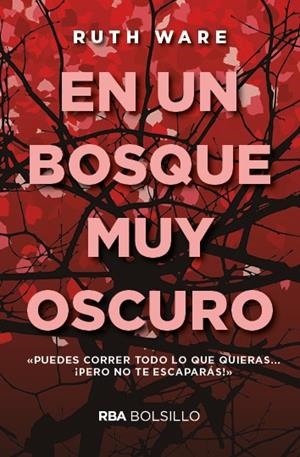 EN UN BOSQUE MUY OSCURO | 9788491870500 | WARE,RUTH | Libreria Geli - Librería Online de Girona - Comprar libros en catalán y castellano