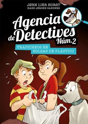 AGENCIA DE DETECTIVES NÚM. 2-8.TRAPICHEOS EN BOLSAS DE PLÁSTICO | 9788424663148 | HORST,JORN LIER | Llibreria Geli - Llibreria Online de Girona - Comprar llibres en català i castellà