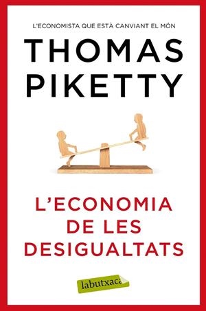 L'ECONOMIA DE LES DESIGUALTATS | 9788417031978 | PIKETTY,THOMAS | Llibreria Geli - Llibreria Online de Girona - Comprar llibres en català i castellà
