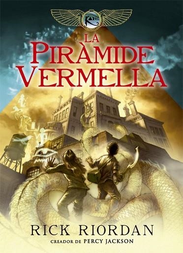 LA PIRÀMIDE VERMELLA | 9788424662967 | RIORDAN,RICK | Libreria Geli - Librería Online de Girona - Comprar libros en catalán y castellano