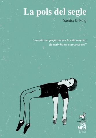 LA POLS DEL SEGLE | 9788494835414 | ROIG,SANDRA D. | Libreria Geli - Librería Online de Girona - Comprar libros en catalán y castellano