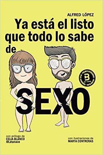 YA ESTA EL LISTO QUE TODO LO SABE DE SEXO | 9788415589389 | LOPEZ,ALFRED | Libreria Geli - Librería Online de Girona - Comprar libros en catalán y castellano