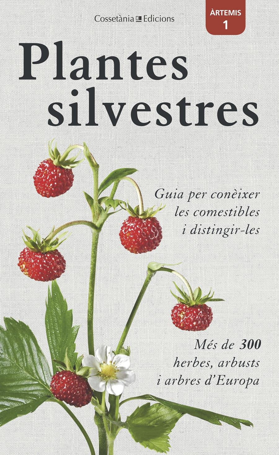 PLANTES SILVESTRES | 9788490346860 | BASTGEN,CHRISTA/SCHRÖDER,BERKO/ZURLUTTER,STEFANIE | Libreria Geli - Librería Online de Girona - Comprar libros en catalán y castellano
