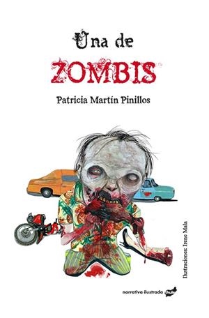UNA DE ZOMBIS | 9788416817320 | MARTÍN PINILLOS,PATRICIA | Libreria Geli - Librería Online de Girona - Comprar libros en catalán y castellano