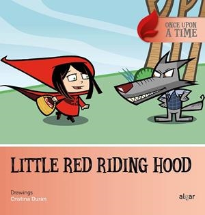 LITTLE RED RIDING HOOD | 9788491421382 | DURAN,CRISTINA | Libreria Geli - Librería Online de Girona - Comprar libros en catalán y castellano
