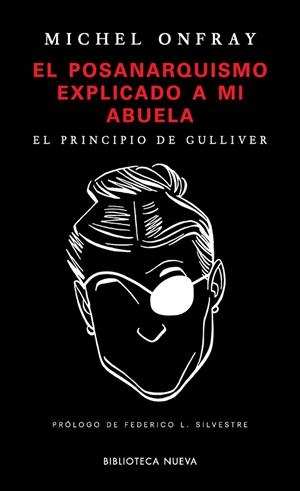 EL POSANARQUISMO EXPLICADO A MI ABUELA | 9788417408138 | ONFRAY,MICHEL | Libreria Geli - Librería Online de Girona - Comprar libros en catalán y castellano